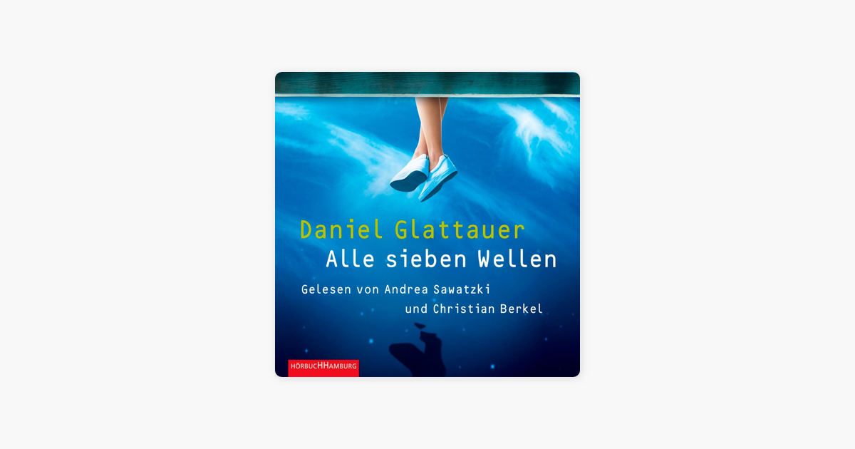 Alle sieben Wellen