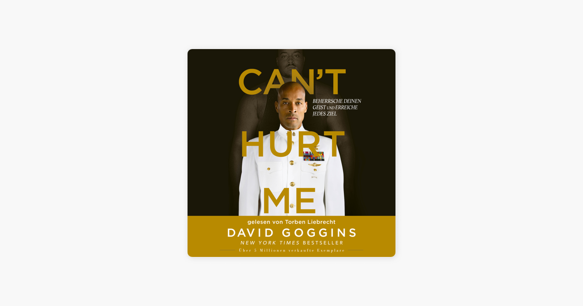 Can't Hurt Me – Beherrsche deinen Geist