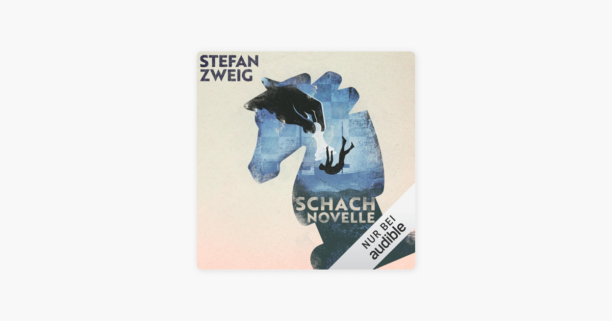 Stefan Zweig: Schachnovelle