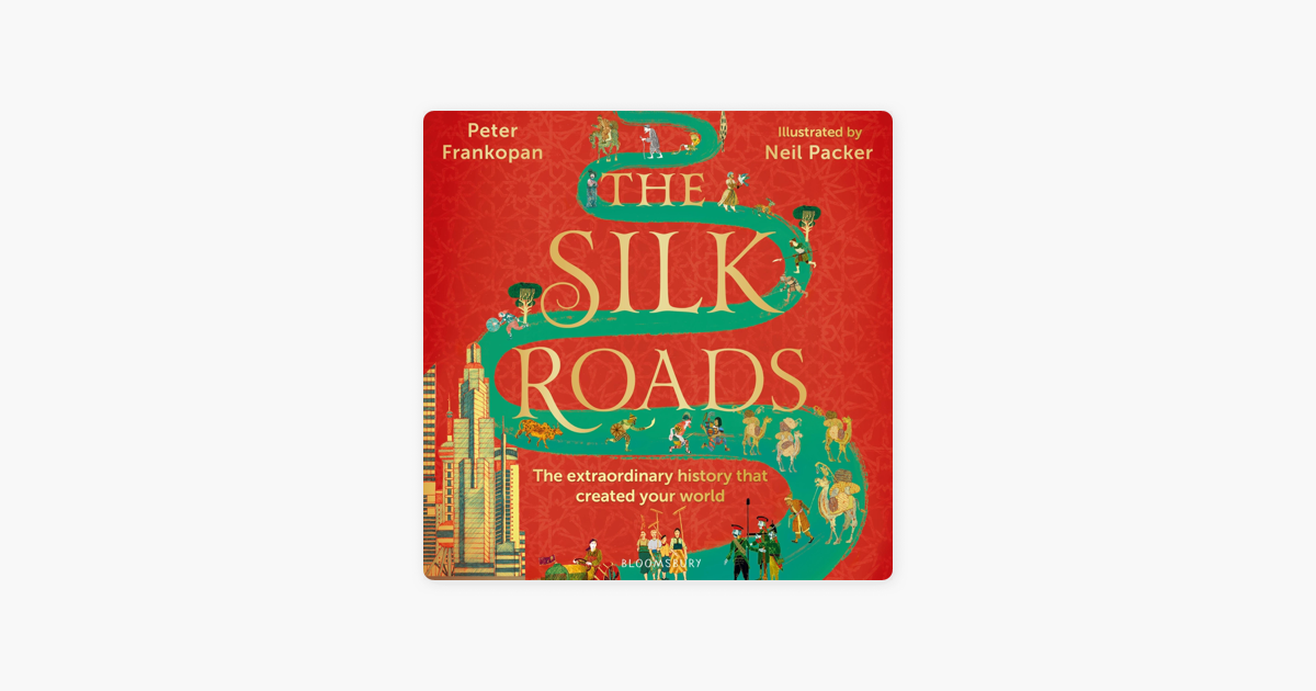 The Silk Roads