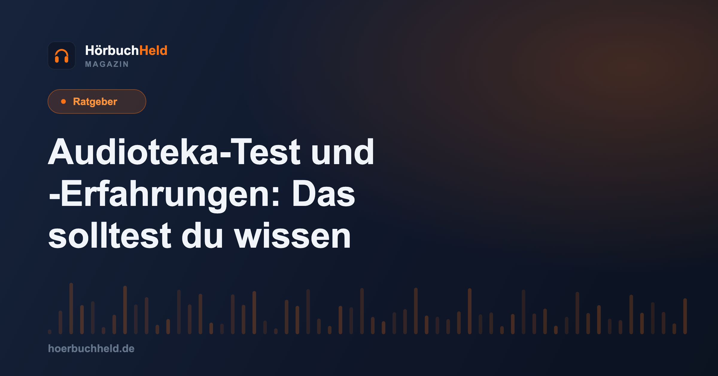 Audioteka-Test und -Erfahrungen: Das solltest du wissen