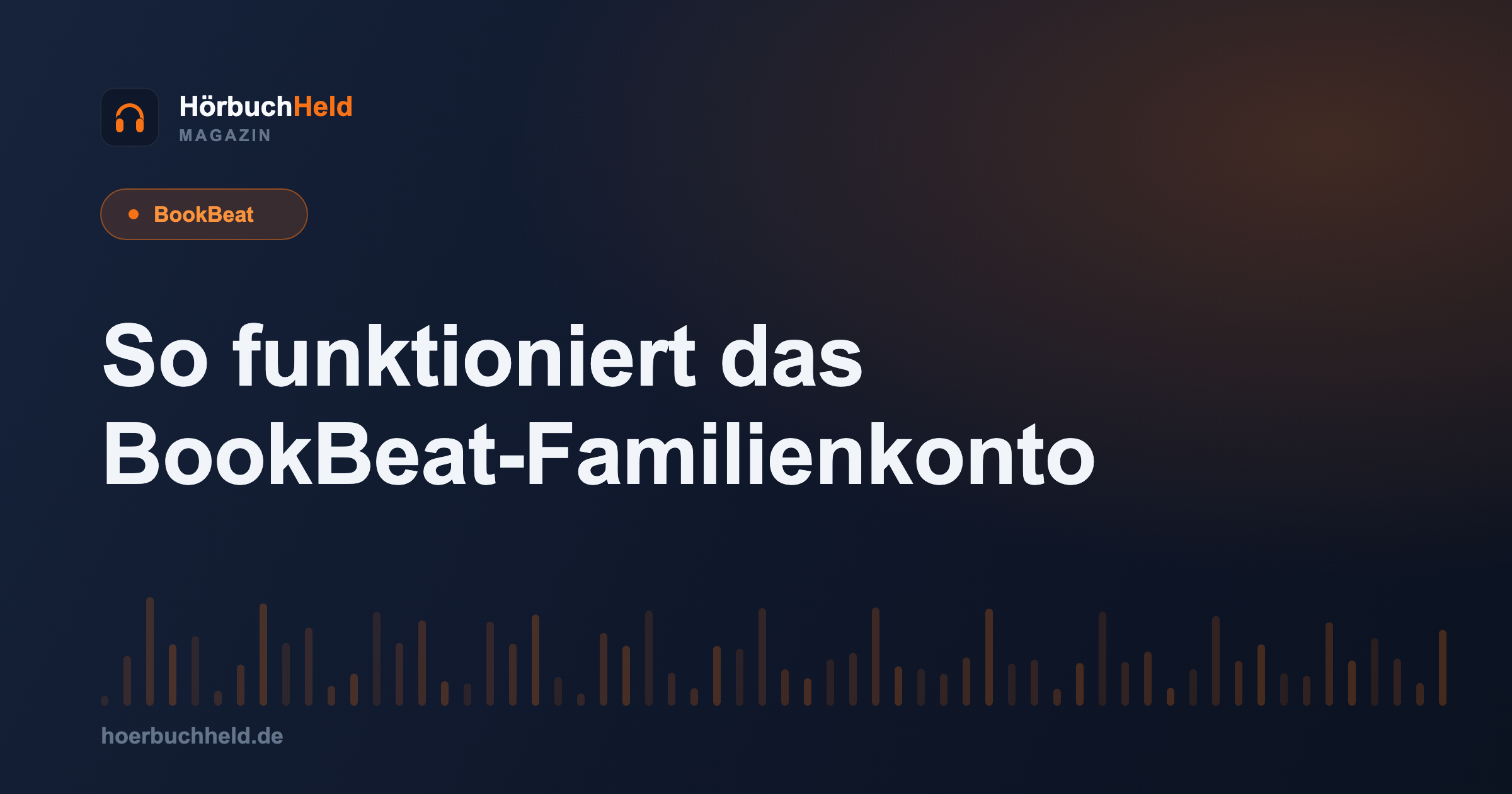 So funktioniert das BookBeat-Familienkonto