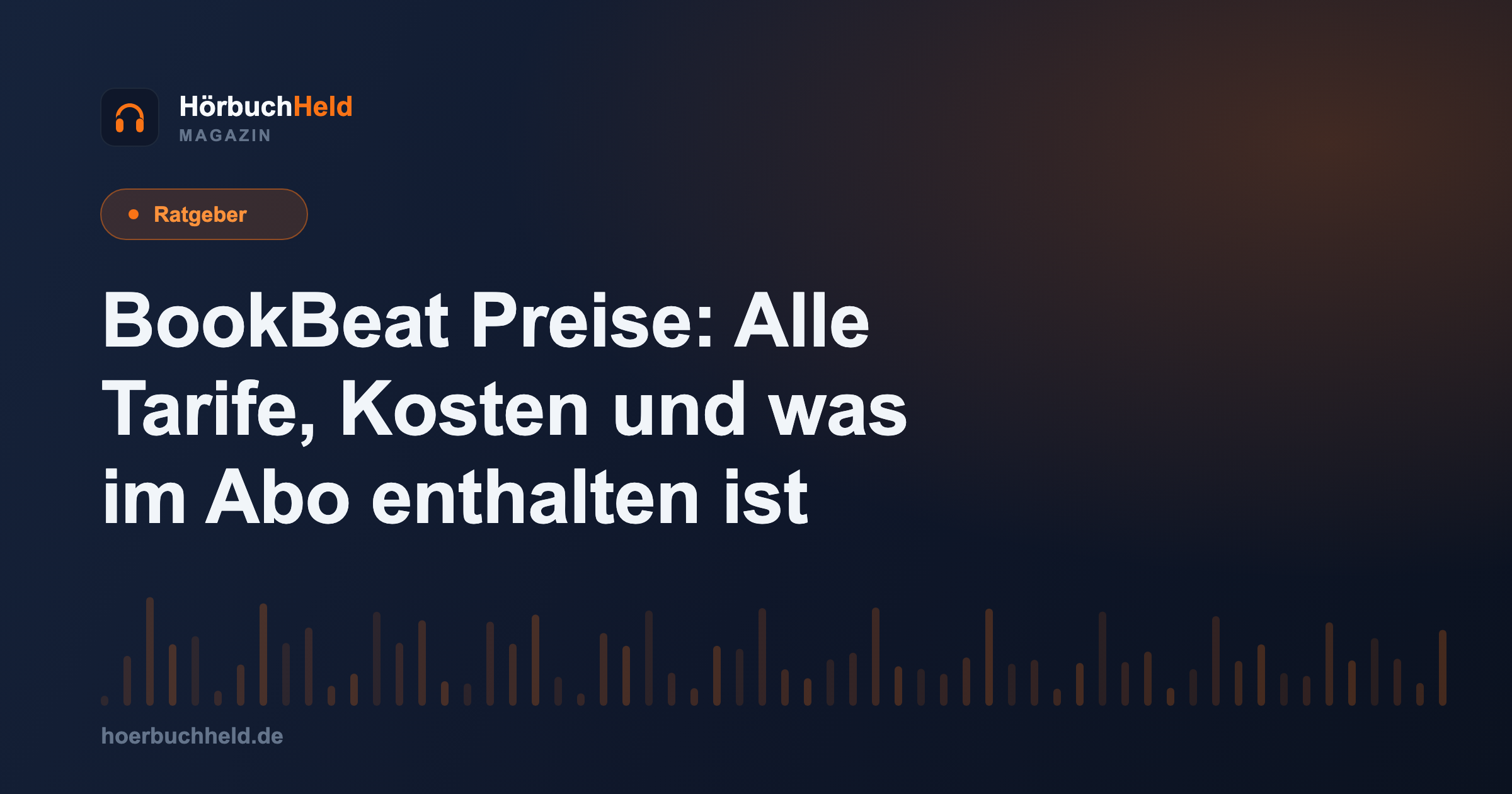 BookBeat Preise: Alle Tarife, Kosten und was im Abo enthalten ist
