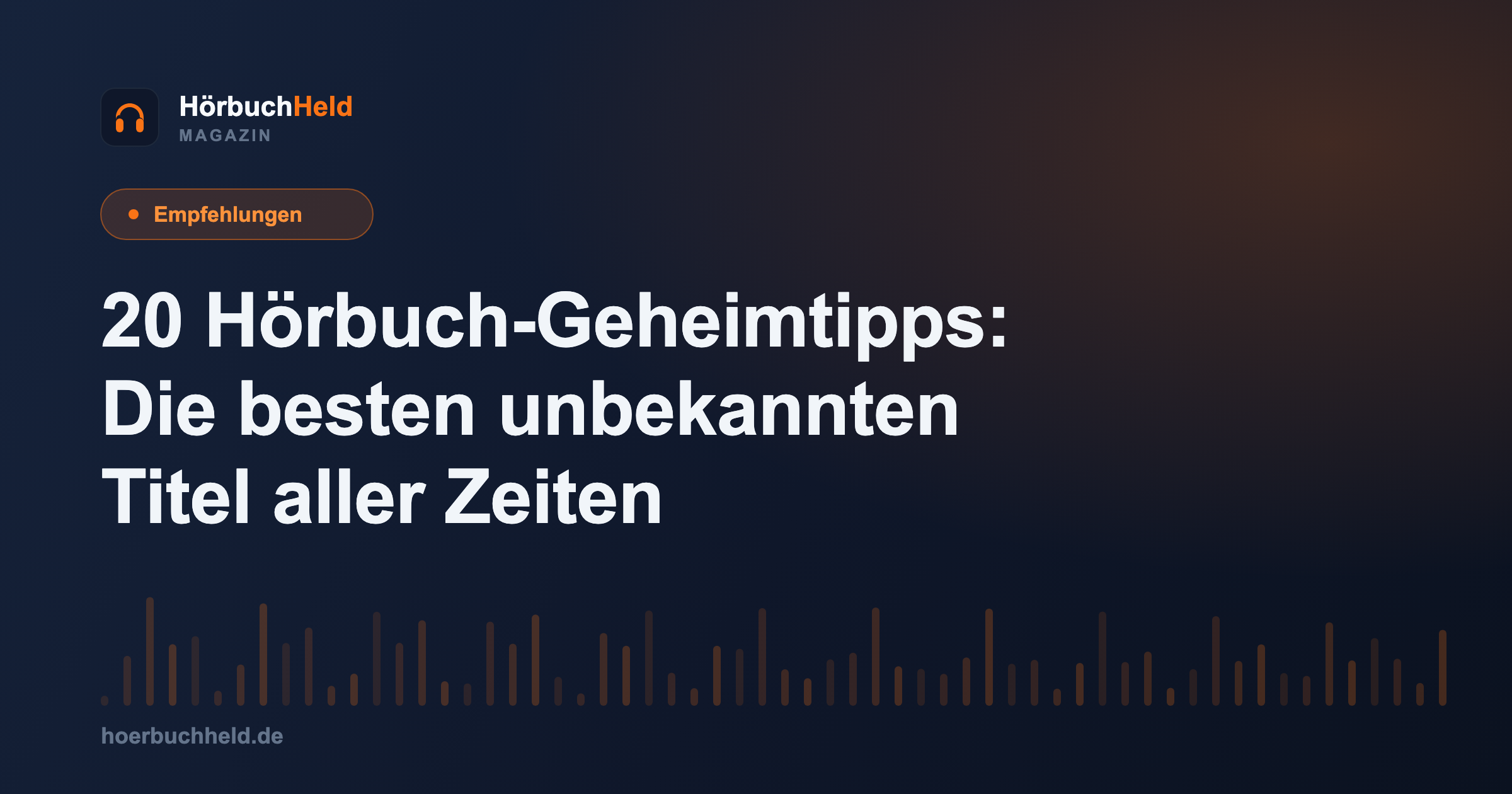 20 Hörbuch-Geheimtipps: Die besten unbekannten Titel aller Zeiten