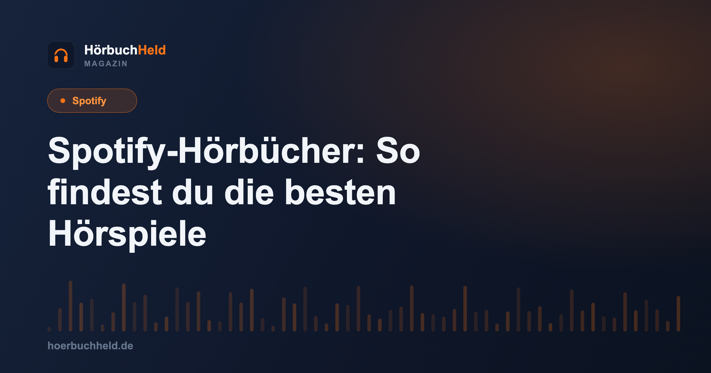 Spotify-Hörbücher: So findest du die besten Hörspiele