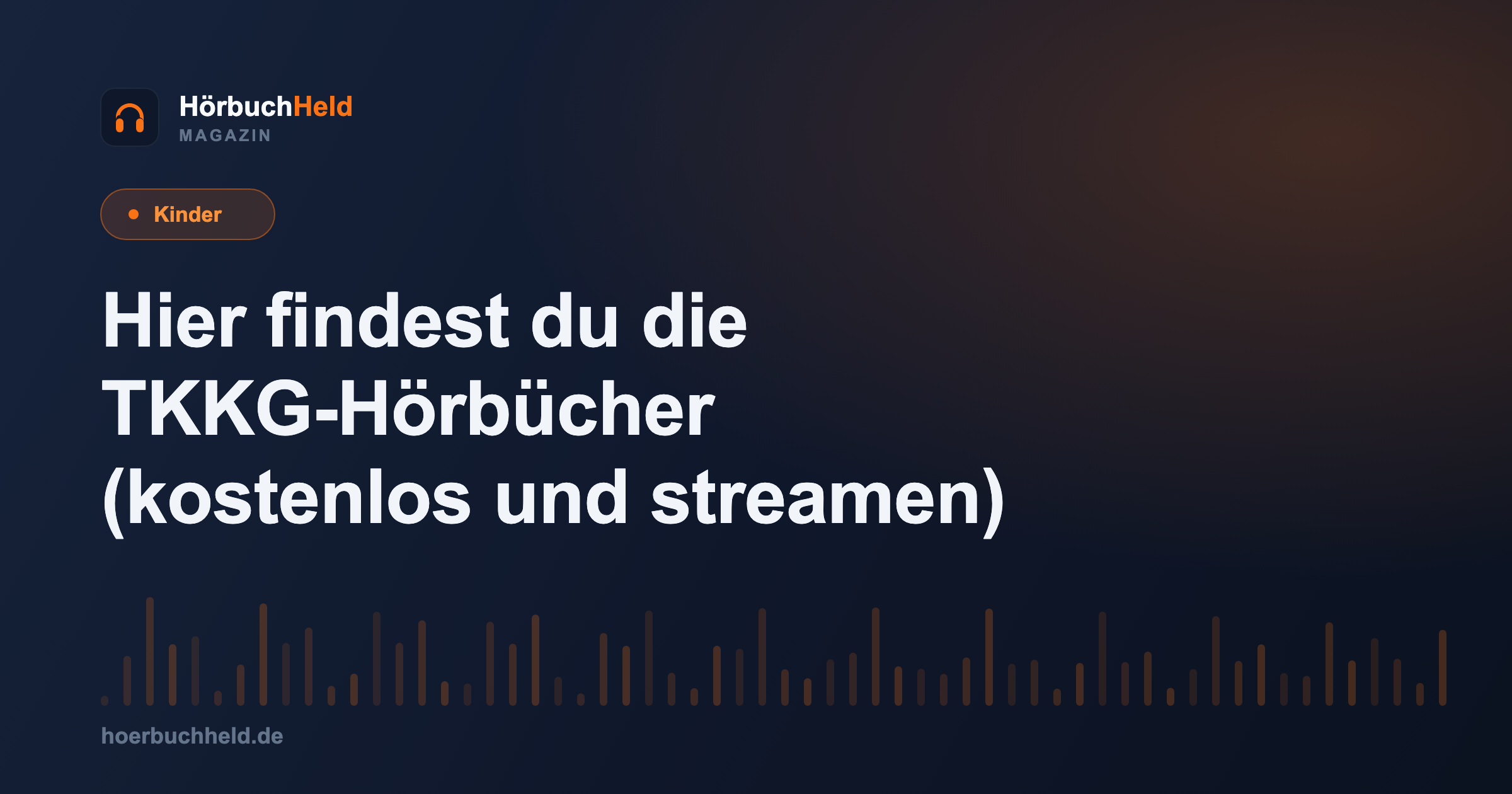 Hier findest du die TKKG-Hörbücher (kostenlos und streamen)